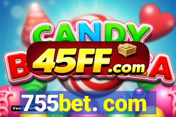 755bet. com